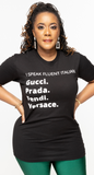 I Speak T-Shirt